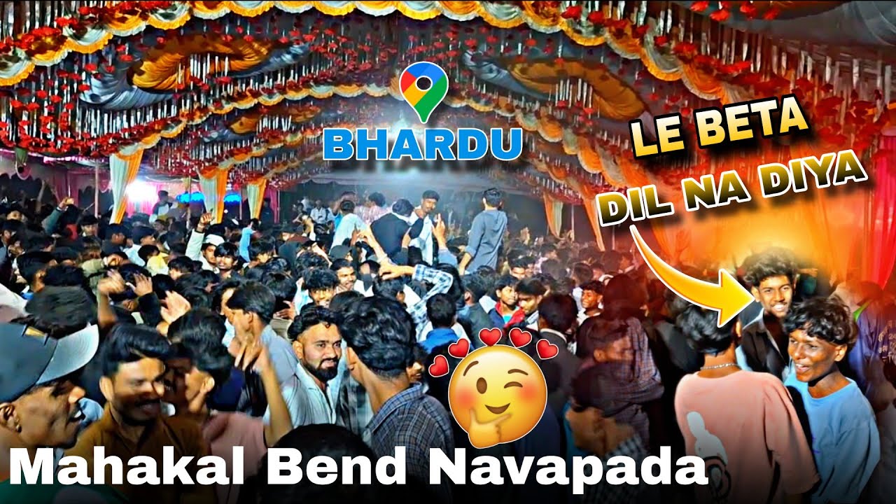 LE BETA DILA NA DIYA ||Mahakal Bend Navapada At Bhardu|| Trending songs 