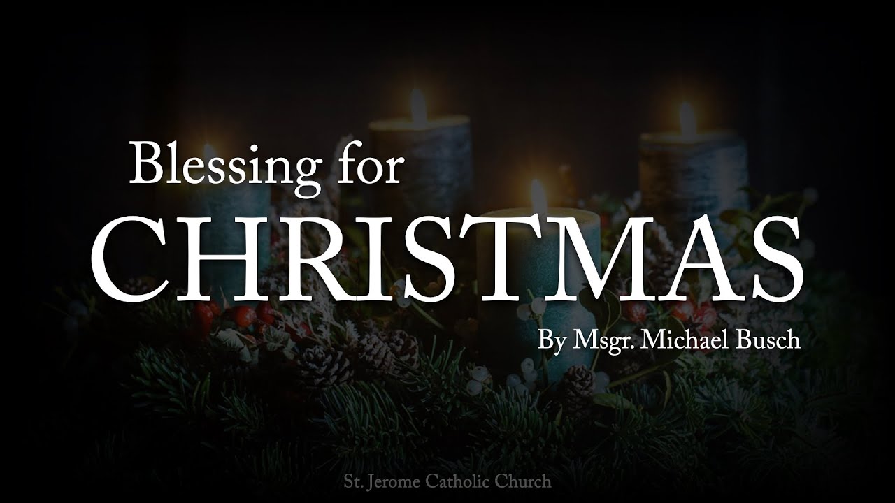 A Christmas Blessing