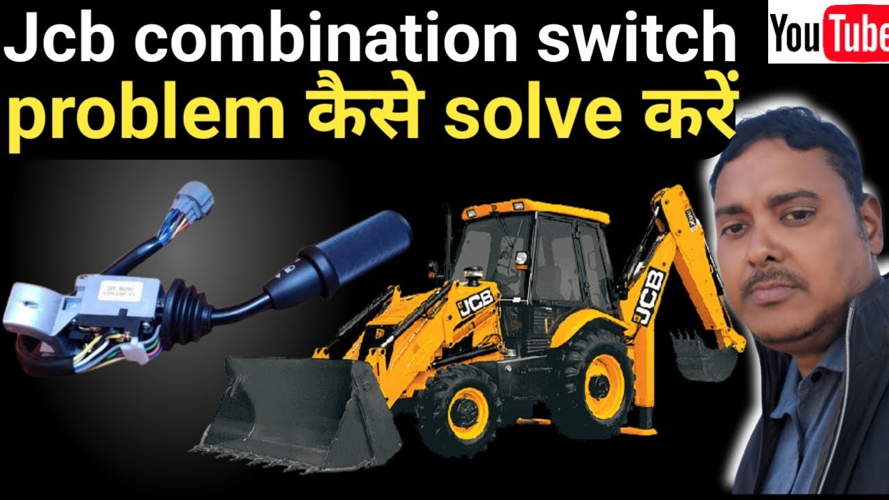Jcb reverse forward problem // how to find combination switch problem