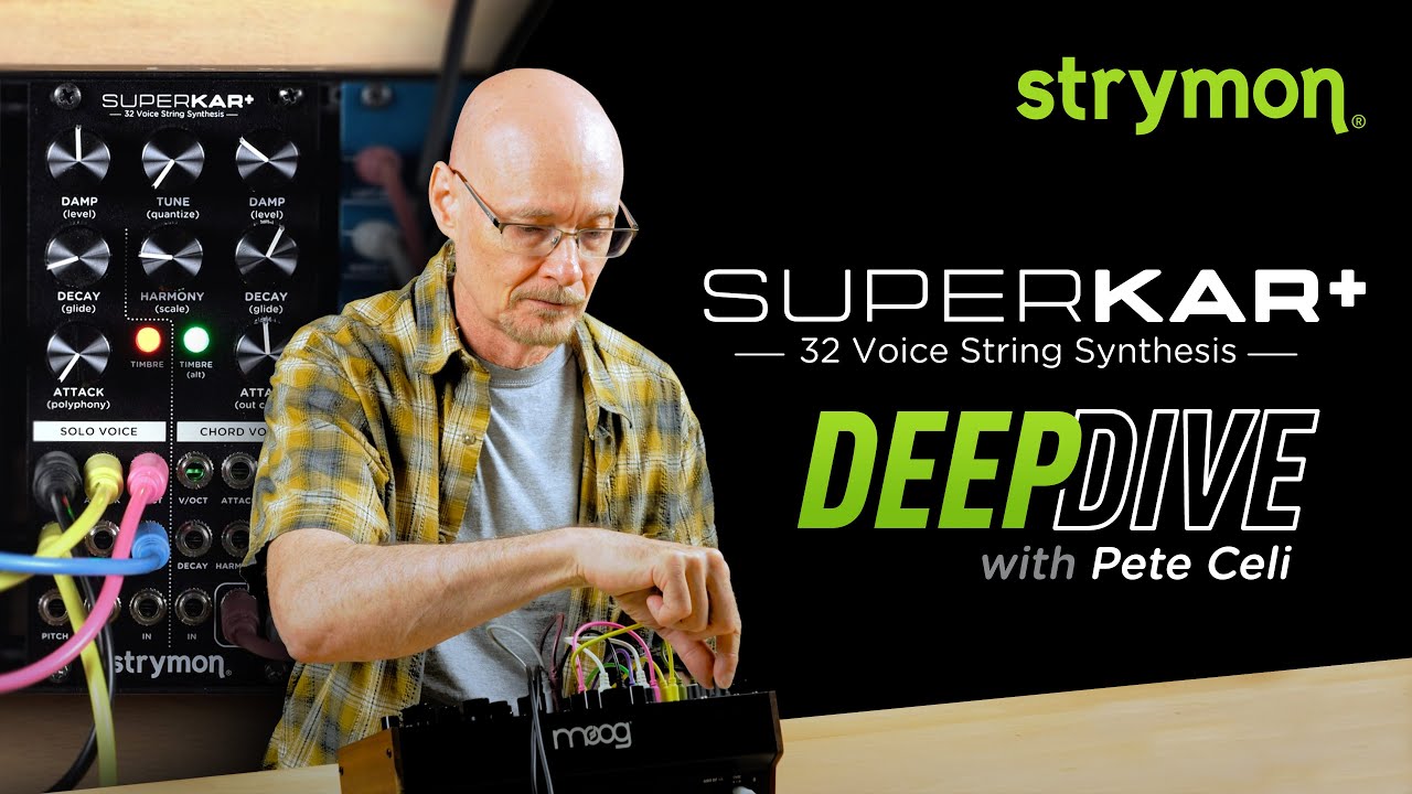 Знакомьтесь с синтезатором струнных инструментов Strymon SuperKar+ на 32 голоса — подробный обзор...