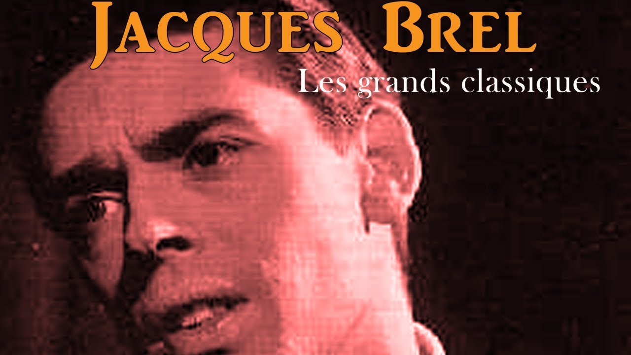 Jacques Brel - L&rsquo;aventure