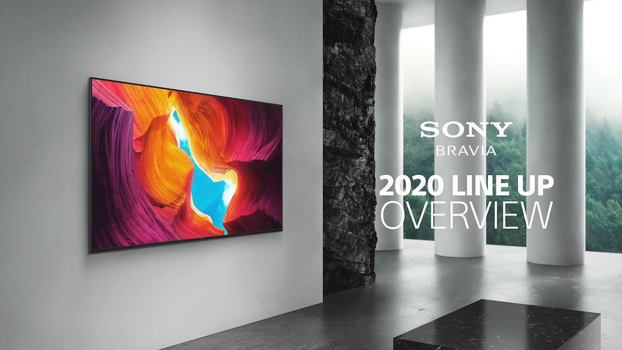 BRAVIA 2020 Line Up Overview