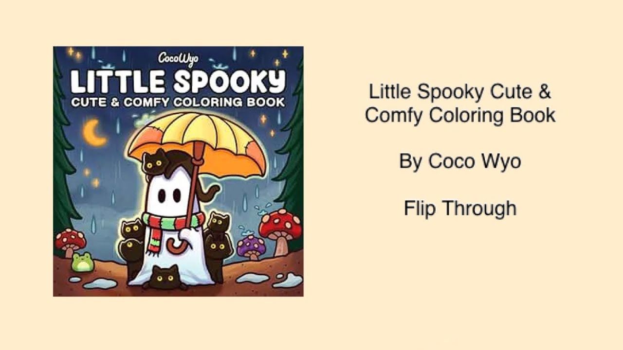 Little Spooky Cute & Comfy Coloring Book by Coco Wyo - Flip Through