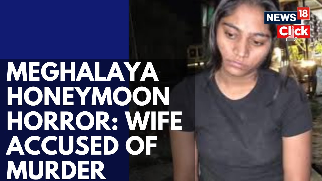 Sonam Raghuvanshi News | Shocking Twist To Indore Honeymoon Couple Case | Indore Couple Missing|N18V