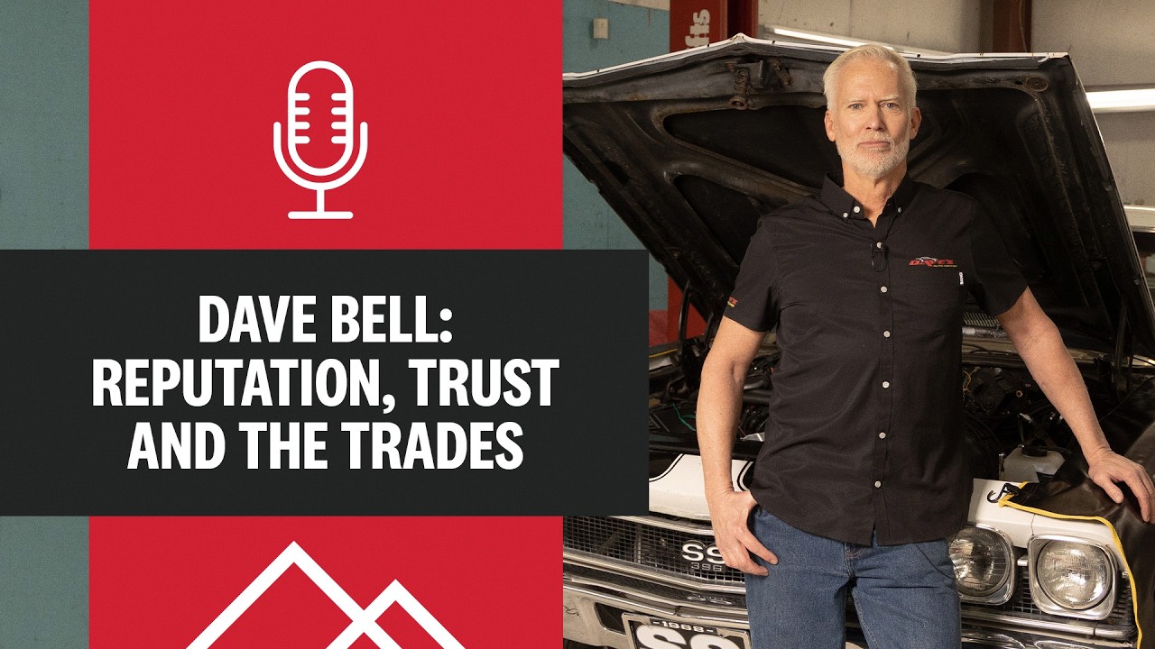 A Rising Tide Lifts All Ships—Dave Bell on Reputation, Trust and the Trades | Guiding You Forward