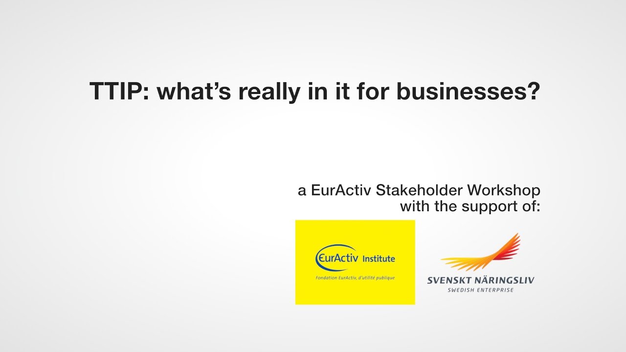 TTIP: what&rsquo;s really in it for businesses?