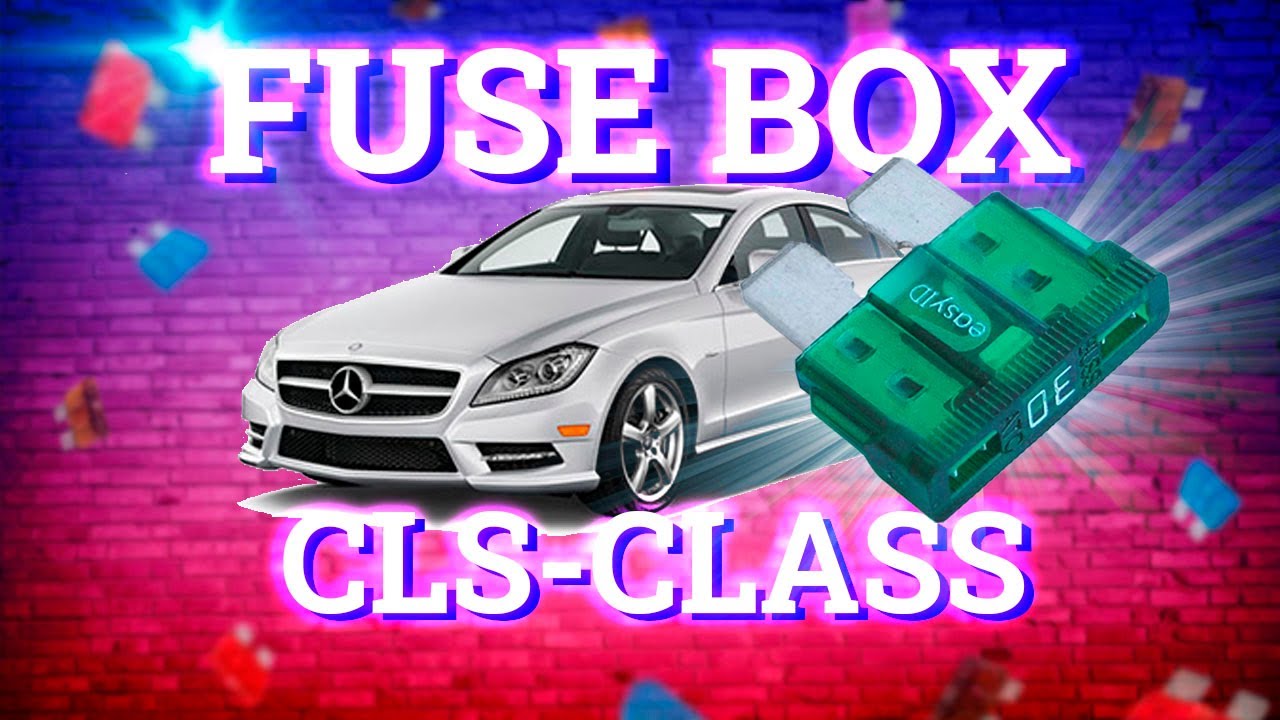 Fuse Layout Mercedes-Benz CLS-Class 2011-2018