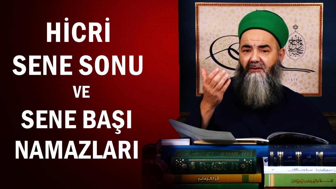 HİCRİ SENE SONU VE SENE BAŞI NAMAZLARI