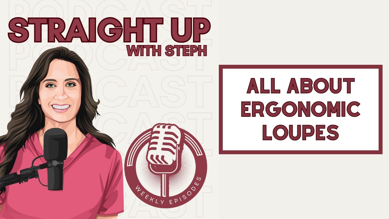 Top Tips for Ergonomic Dental Loupes!