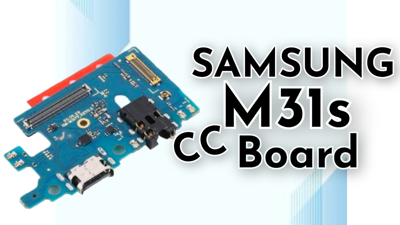 Samsung M31s Charging Board Change. 