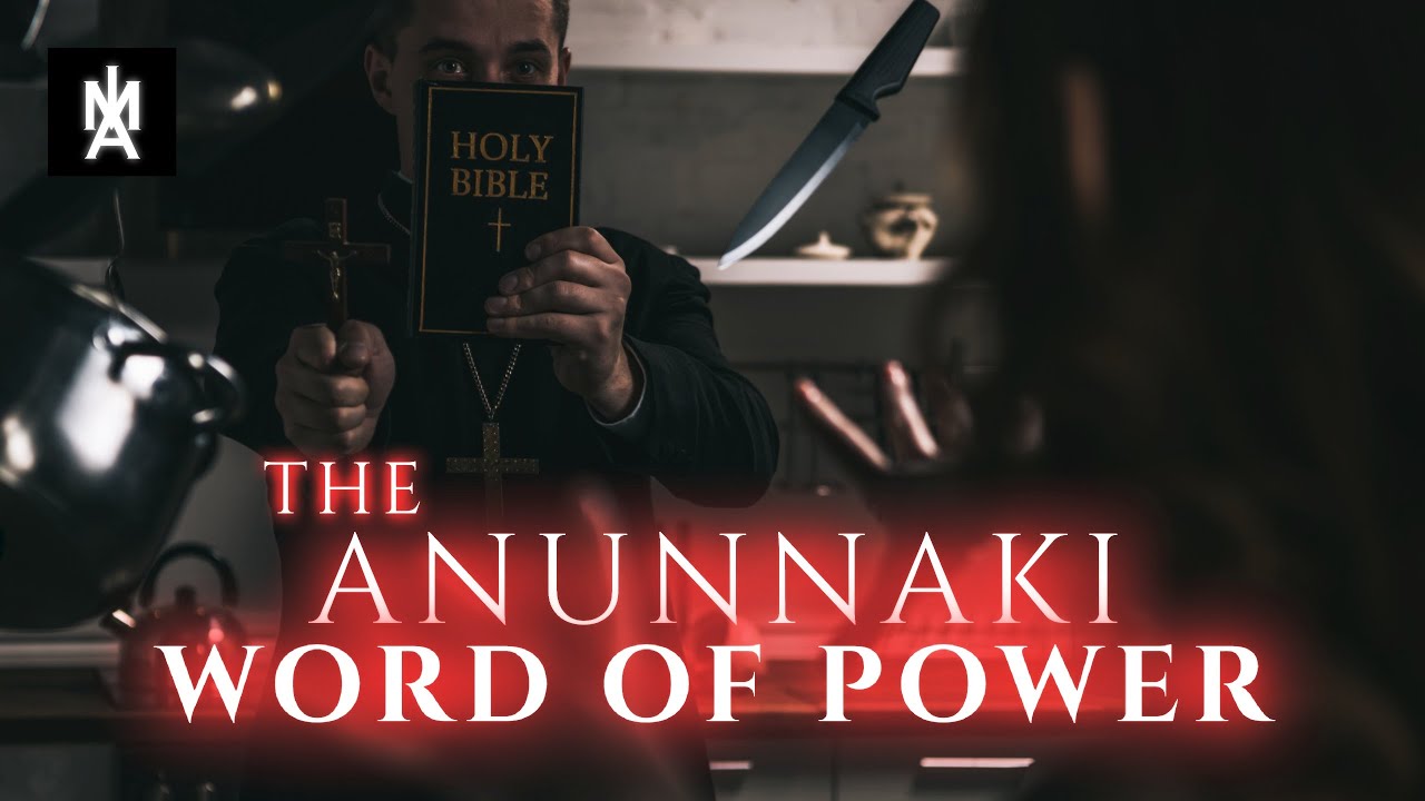 The Anunnaki and the Secret Word of Power
