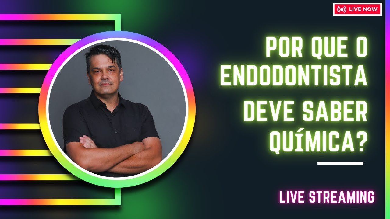 Por que o endodontista deve saber química?