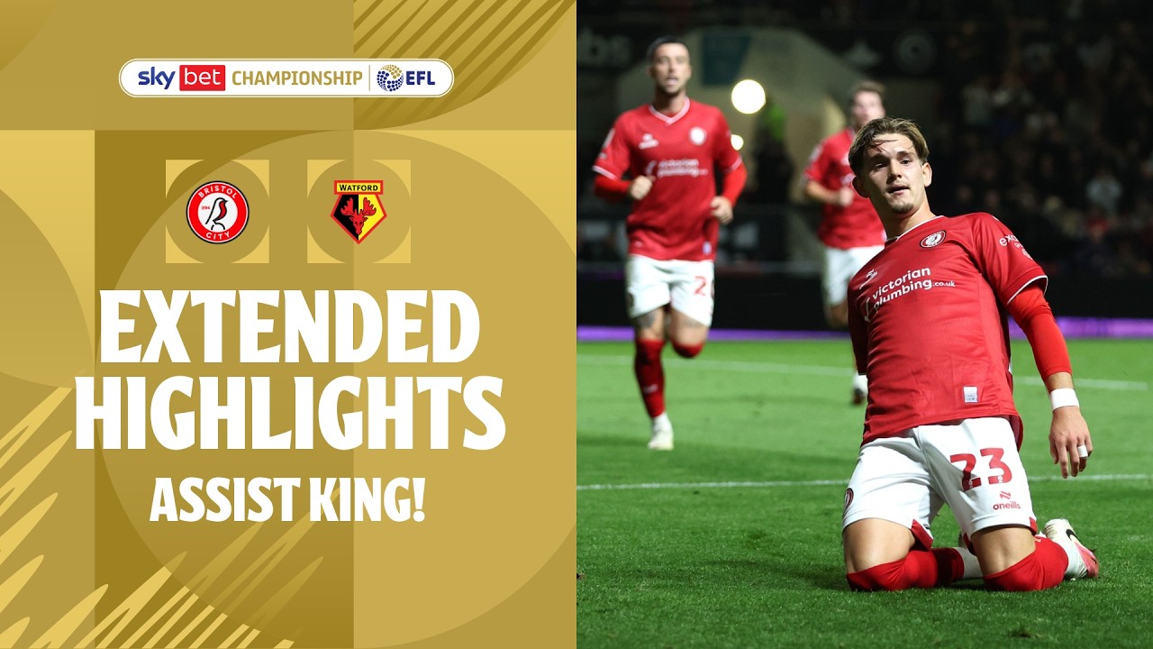 ASSIST KING! | Bristol City v Watford extended highlights