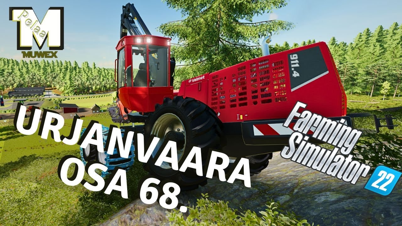 Isotkin puut menöö - Urjanvaara Osa 68. - FS22