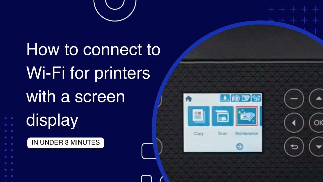 How to connect your Epson printer to Wi Fi (printers with a screen display)