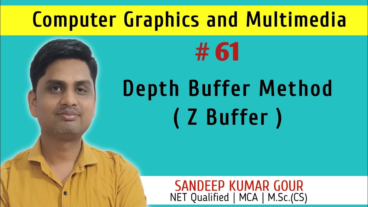 Depth buffer method | Z Buffer Method | Computer graphics and multimedia