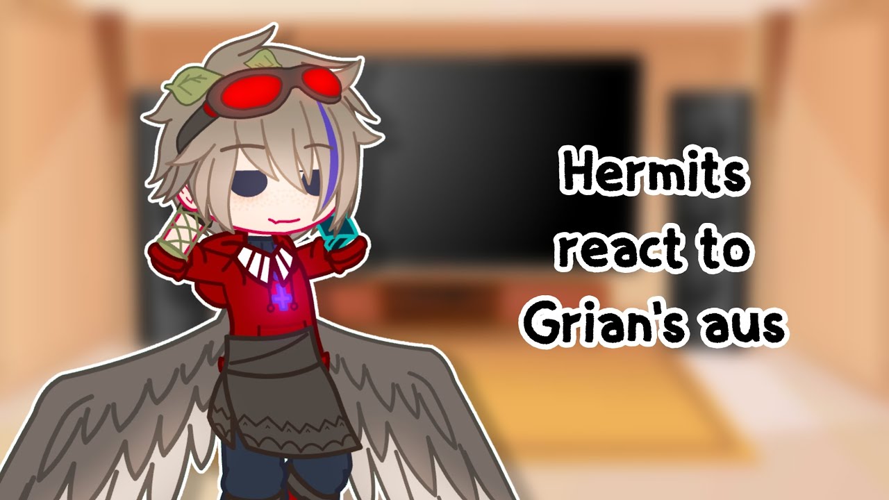 Hermitcraft react to Grian's aus || my au || gacha club [YELLOW]