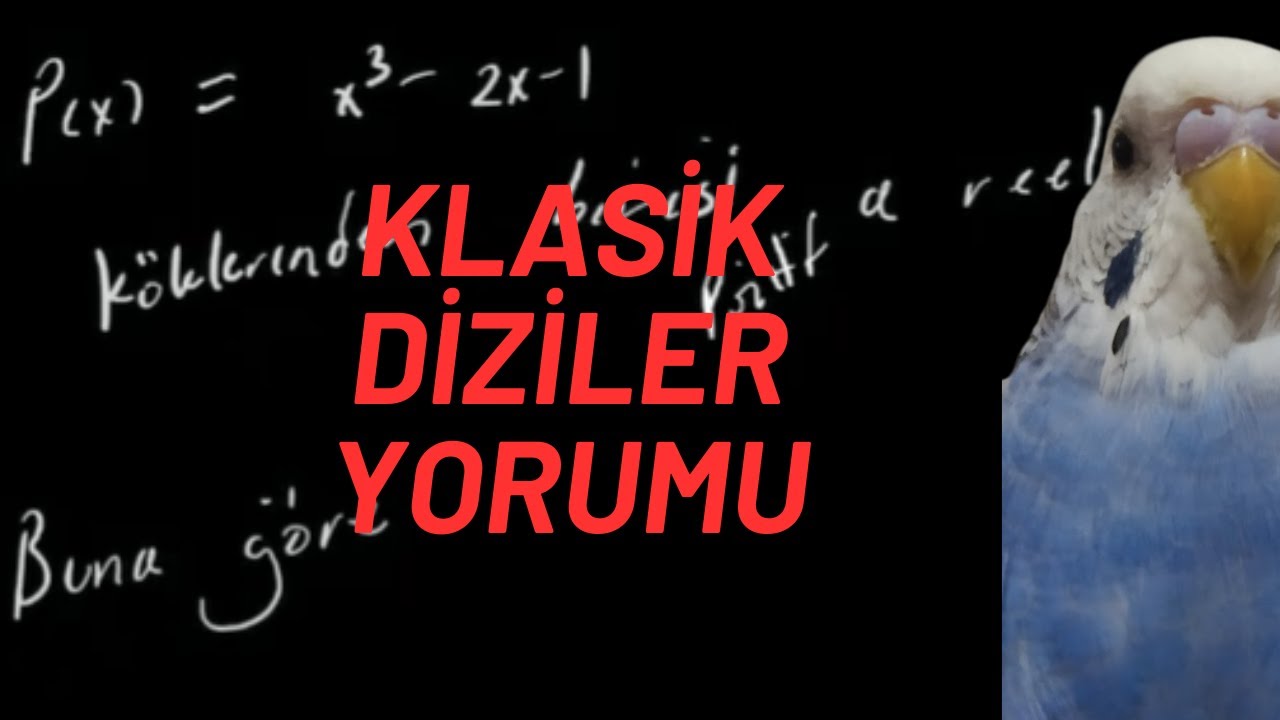 KLASİK DİZİ YORUMU