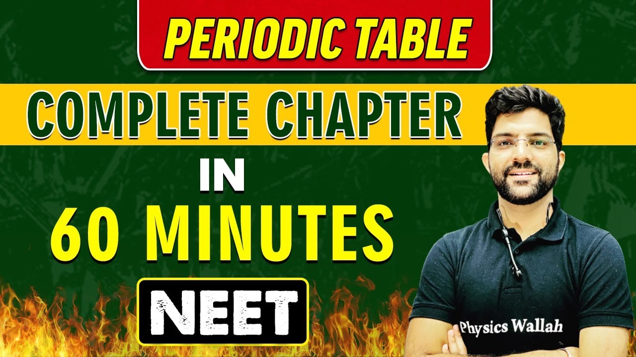 PERIODIC TABLE in 60 minutes | Complete Chapter for NEET