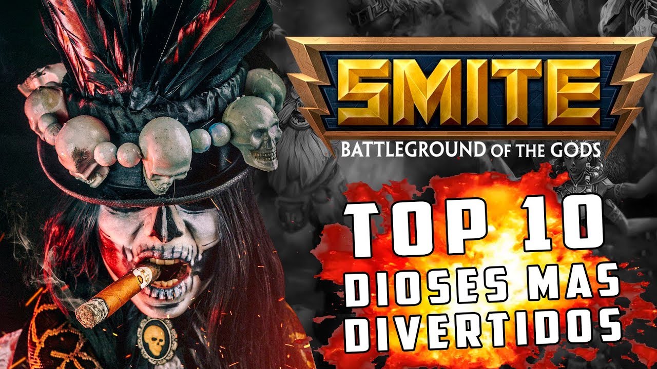 TOP 10 DIOSES MAS DIVERTIDOS DE JUGAR EN SMITE