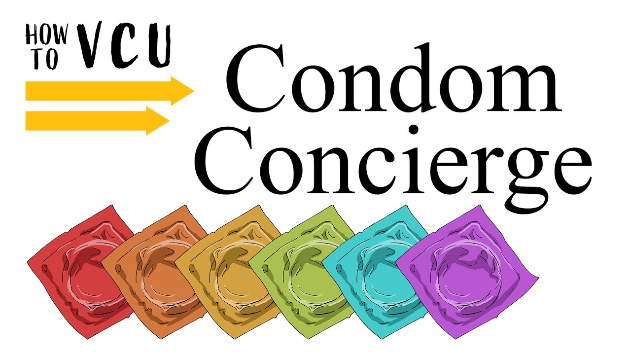 How to VCU: Condom Concierge