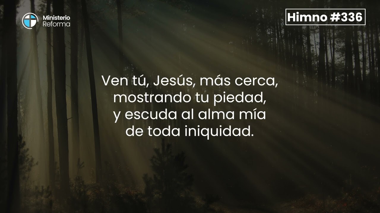 HIMNO #336 - JESÚS, YO HE PROMETIDO