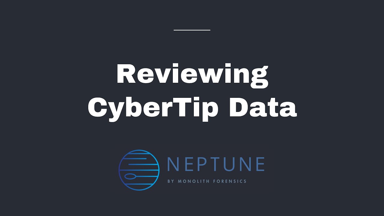 Reviewing CyberTip Data in Neptune