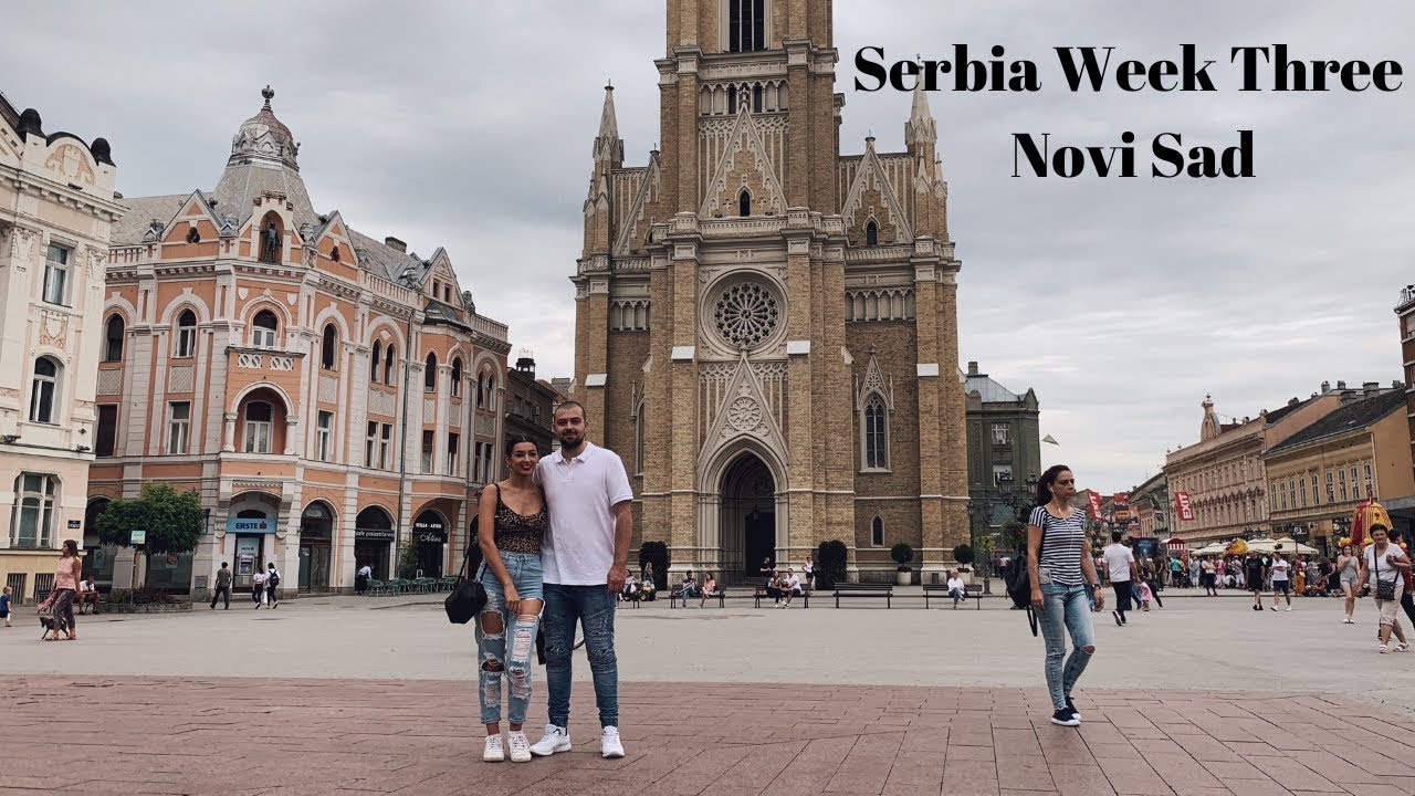 SERBIA 2019 WEEK THREE | Novi Sad : Shopping & Museum