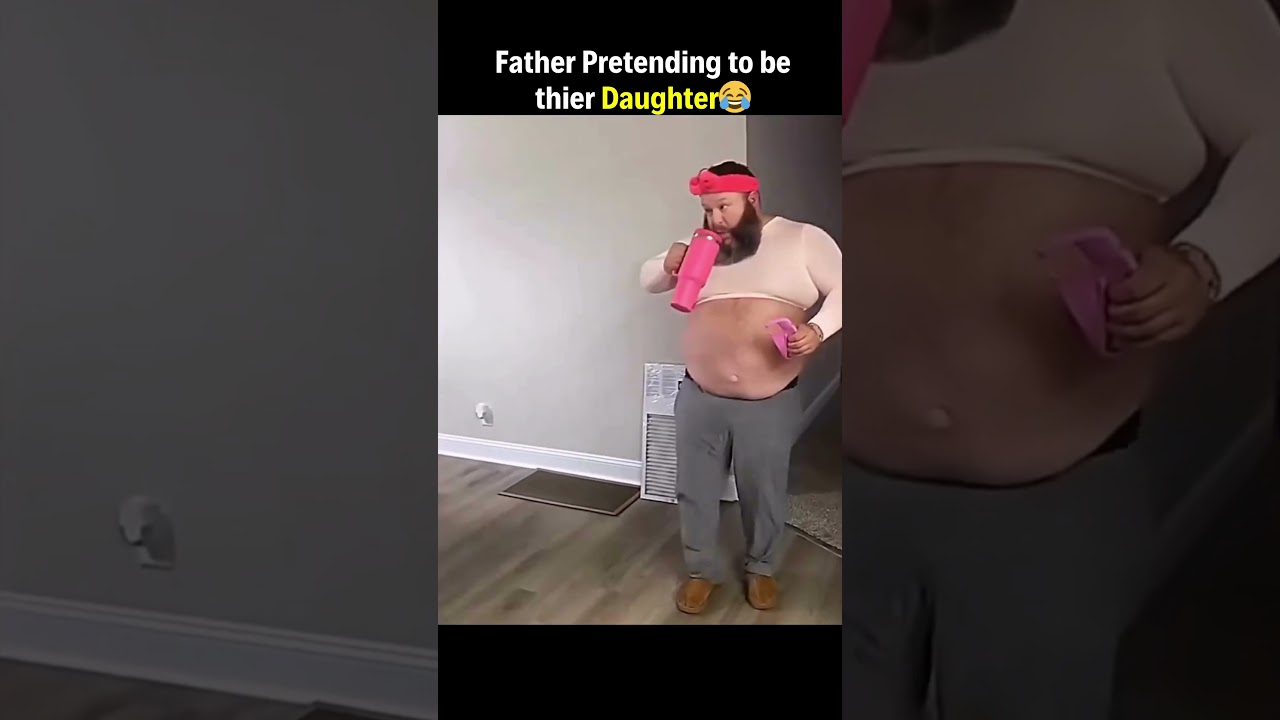 Dad pretending to be their daughter