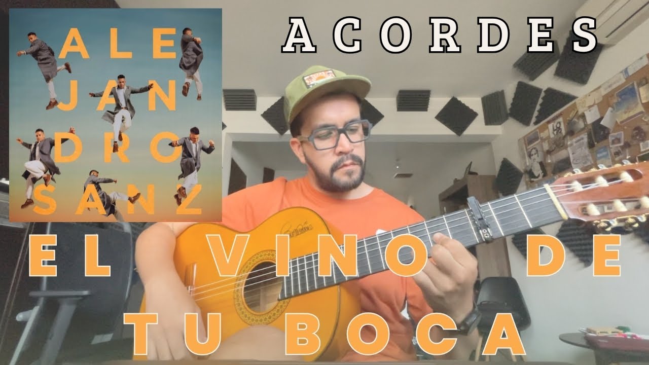 El Vino de tu Boca  - Alejandro Sanz - (ACORDES) 🎸