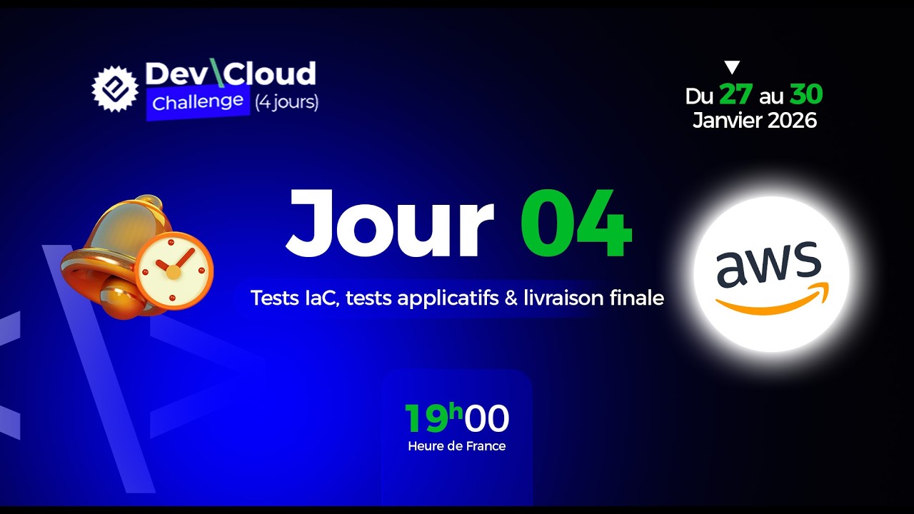 Jour 4 — Dev\Cloud Challenge (Final)  : Tests IaC, tests applicatifs & livraison finale