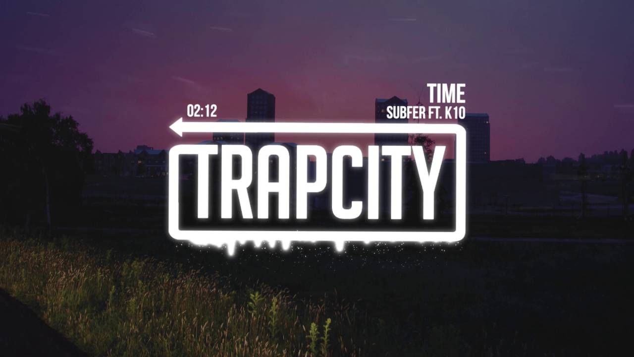 Subfer - Time (Ft. K10)