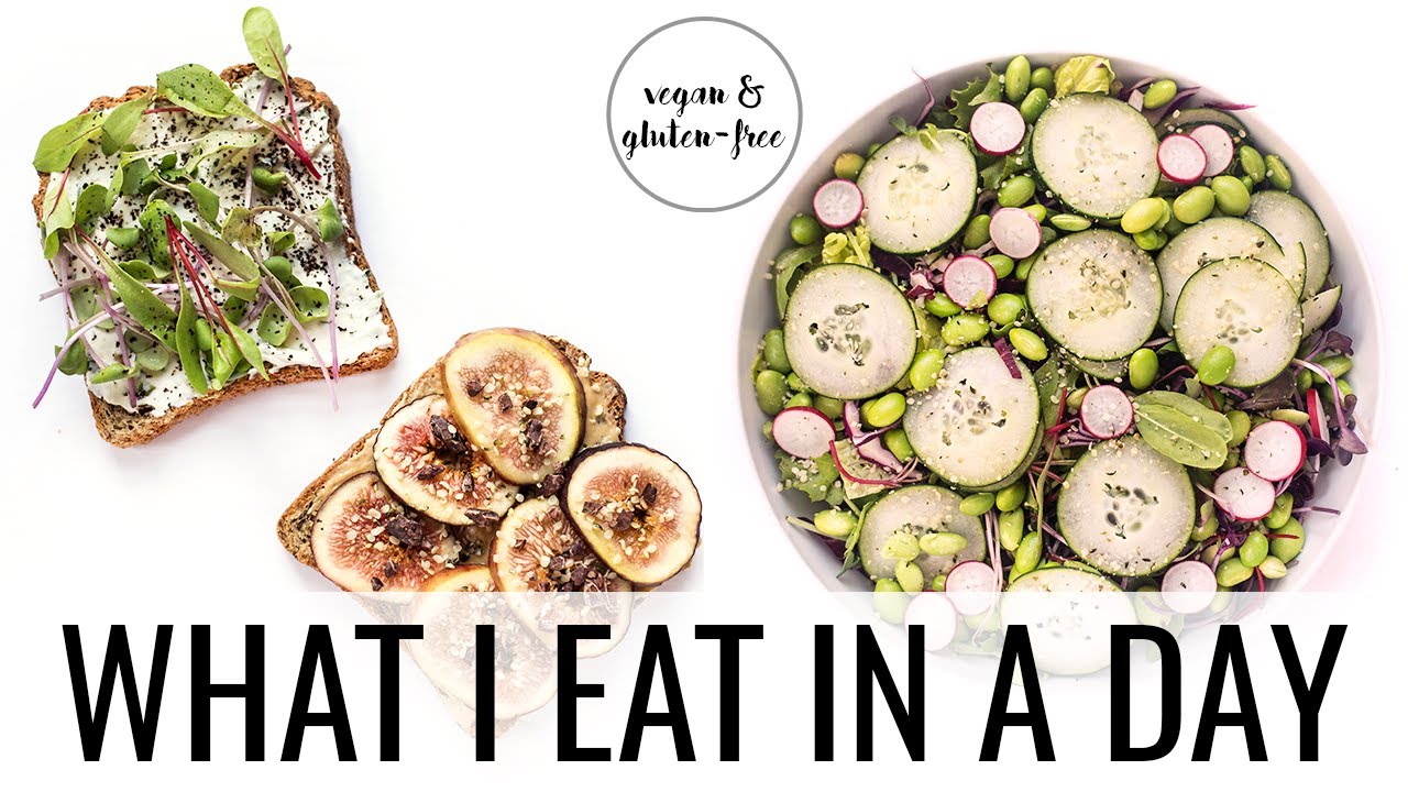 27. WHAT I EAT IN A DAY | Vegan & Gluten-Free