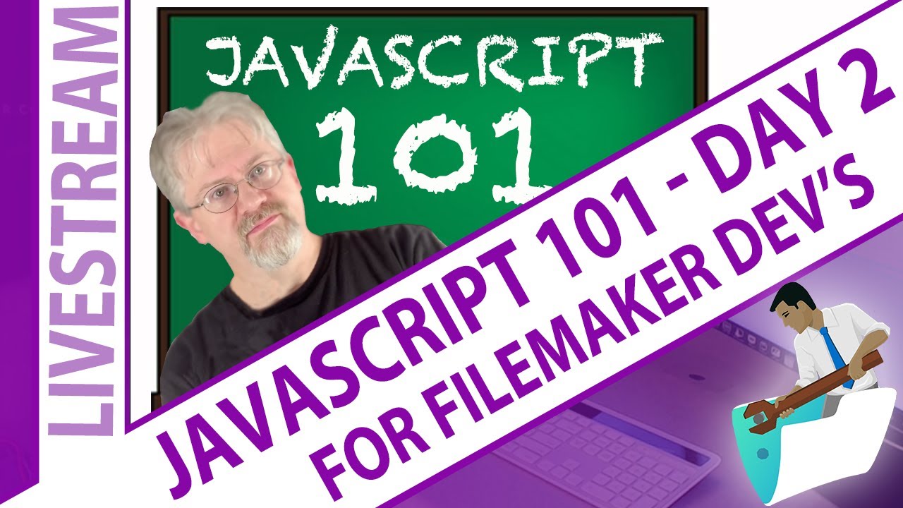 Javascript 101 in FileMaker with Leland Long Day 2 - Claris FileMaker Javascript 101 Day 2