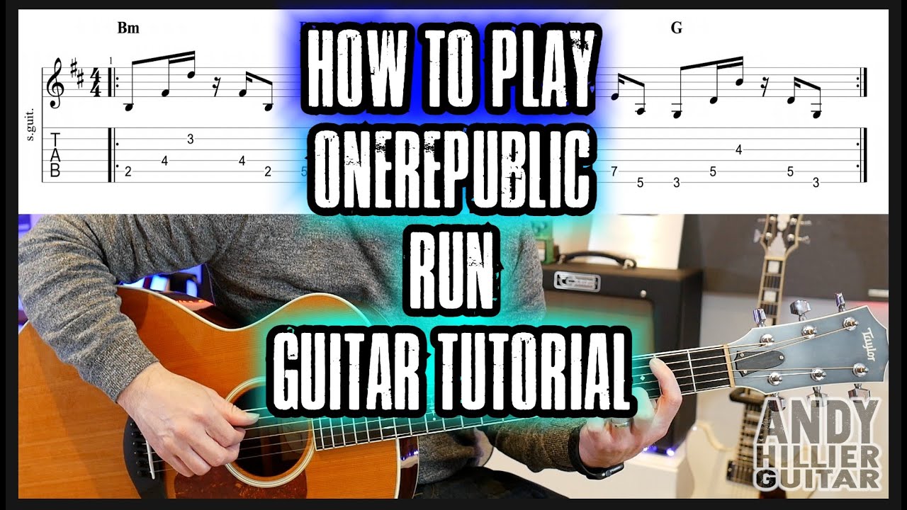 How to play OneRepublic - Run Guitar Lesson
