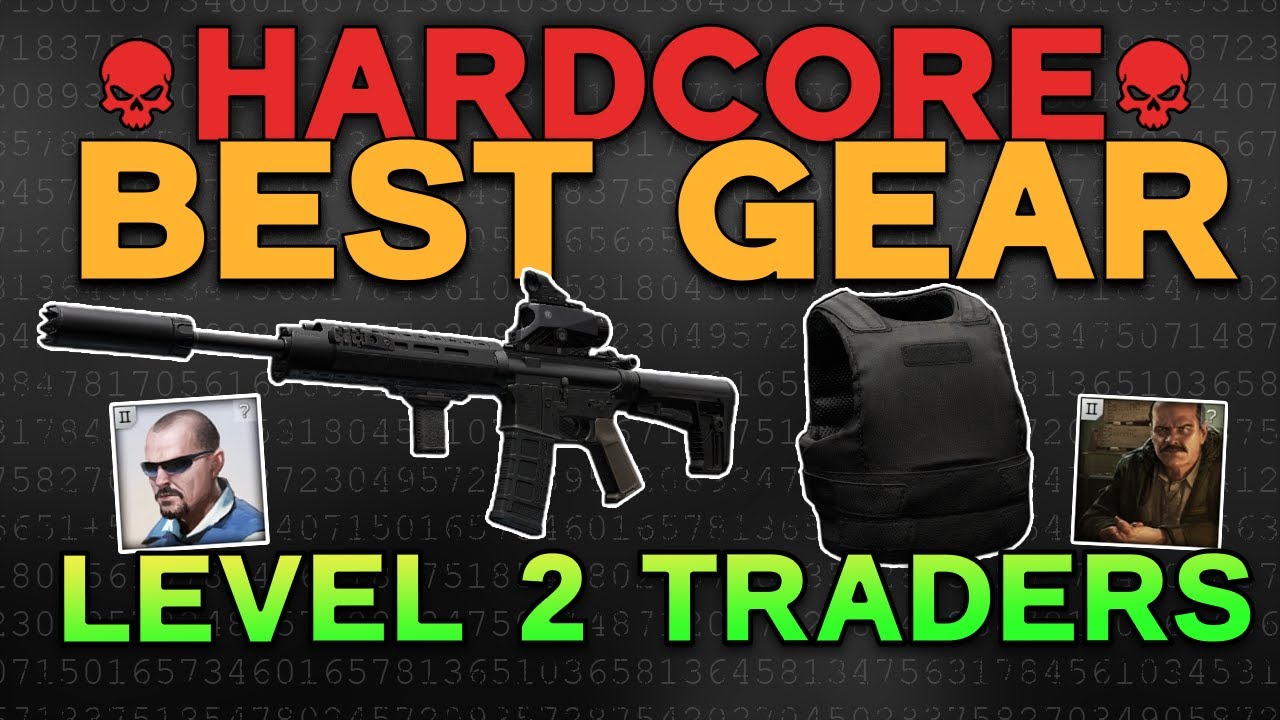 Best Weapons & Armor From Level 2 Traders In Hardcore Tarkov!