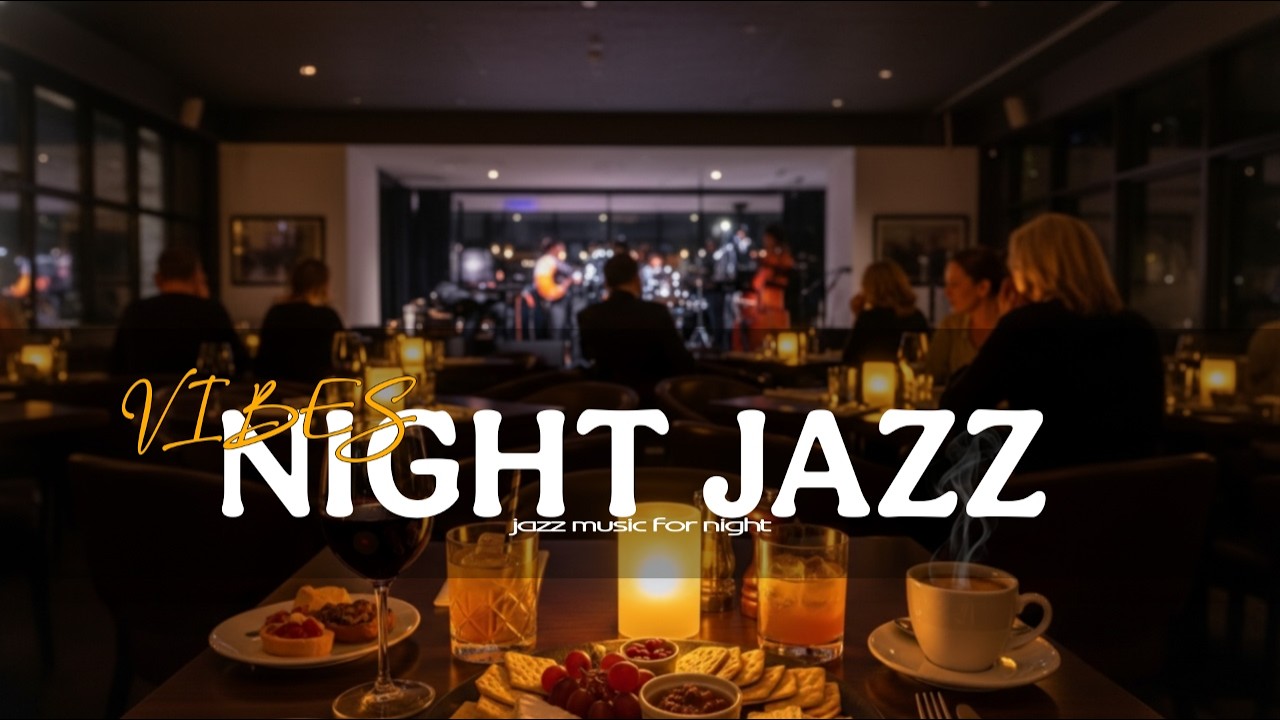 Smooth Night Jazz ☕🍷 Jazz Music for Night Café, Bar & Lounge