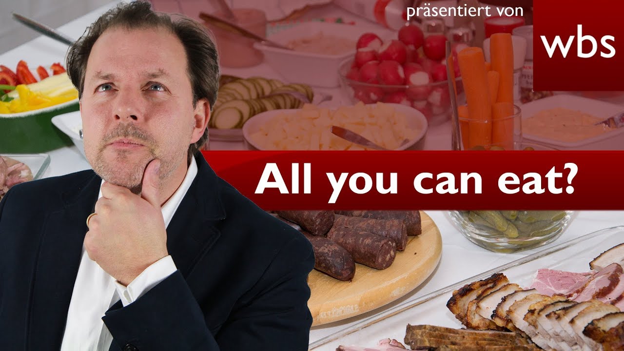 All you can eat – Darf ich wirklich alles essen? | Rechtsanwalt Christian Solmecke