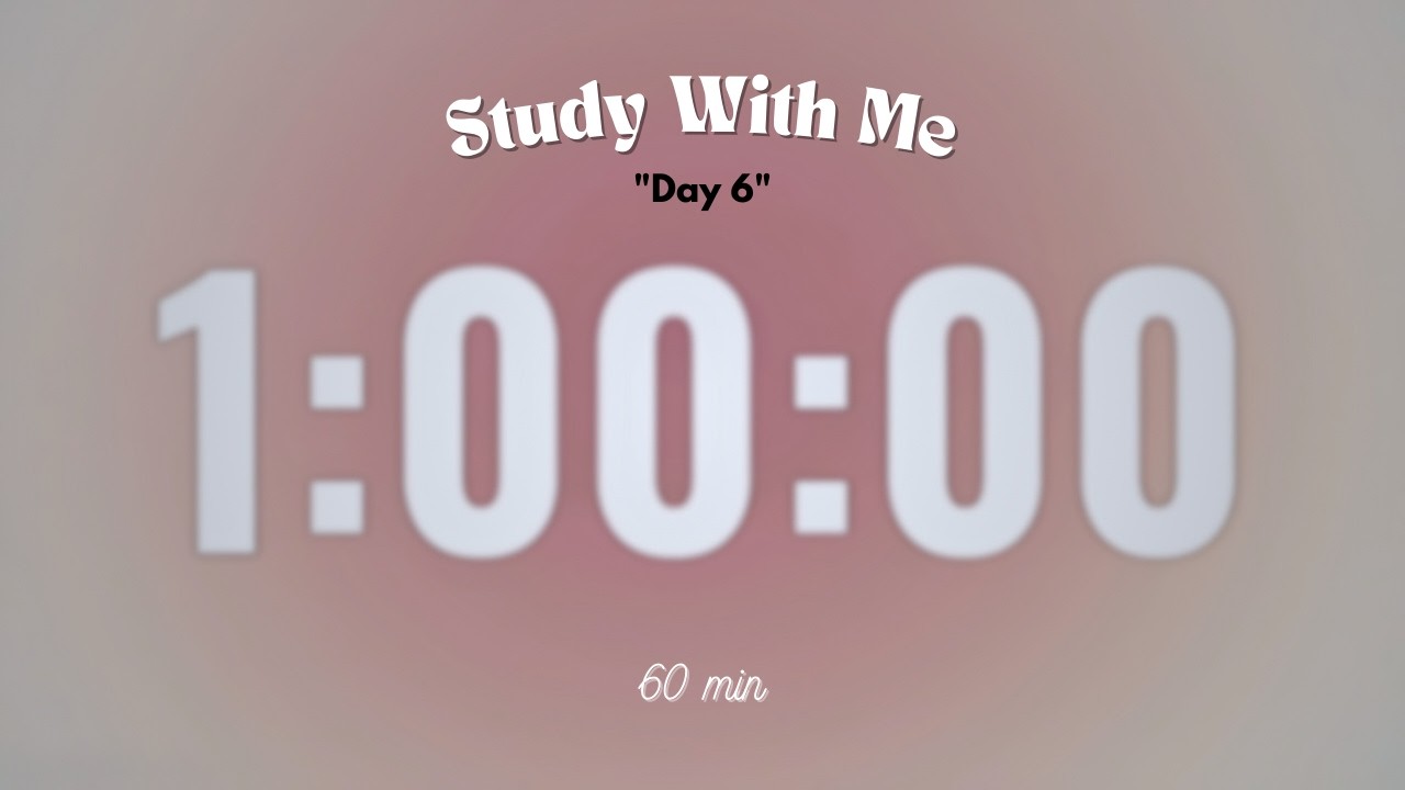 ​Day 6: 1 Hour Deep Work Study With Me 🕯️ | Silent Session | No Breaks