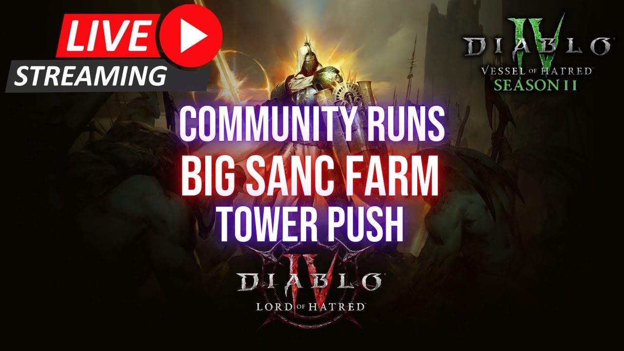 DC Runs! Barb Sancs | Community Runs | Tower Push? #DiabloIV #DiabloPartner
