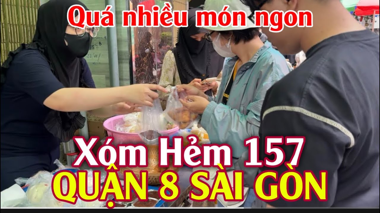 Quá Đông! Xóm Ăn Uống Hẻm 157 Dương Bá Trạc Quận 8 Sài Gòn