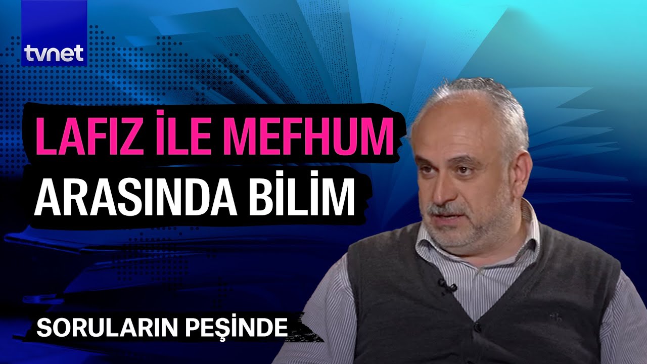 Bilim çıplak bir kavram mıdır? | Soruların Peşinde