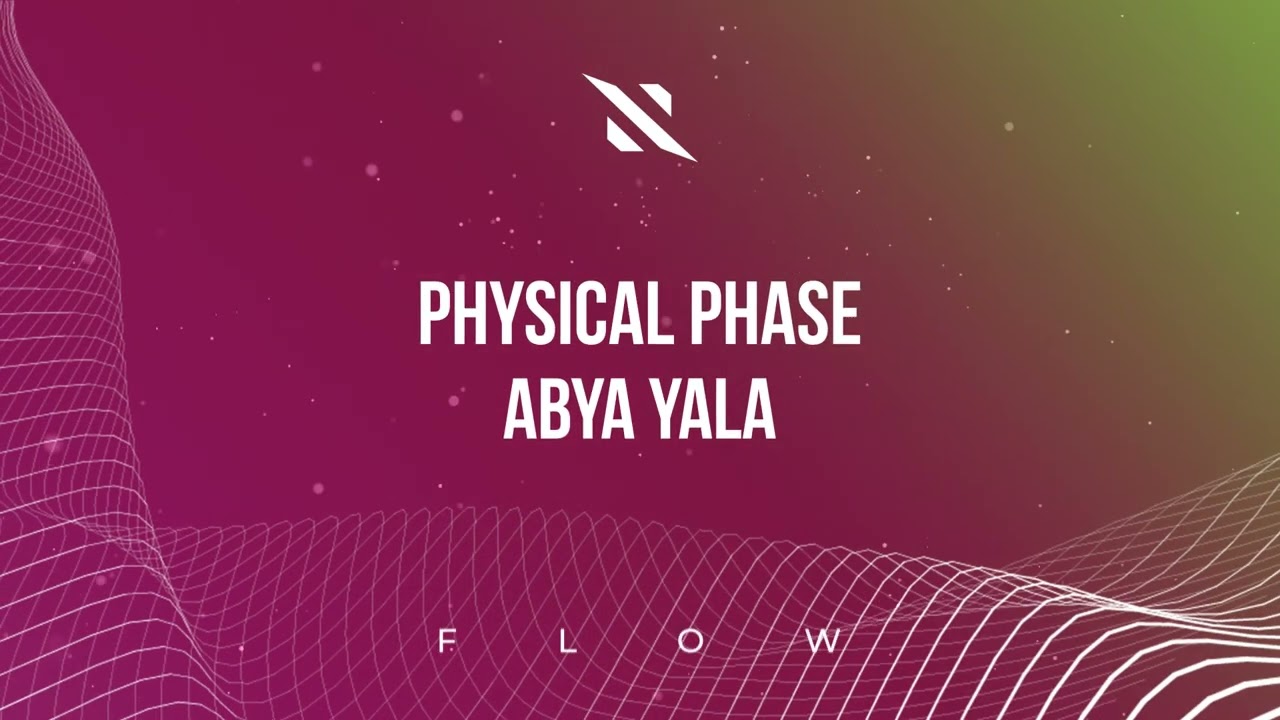 Physical Phase - Abya Yala