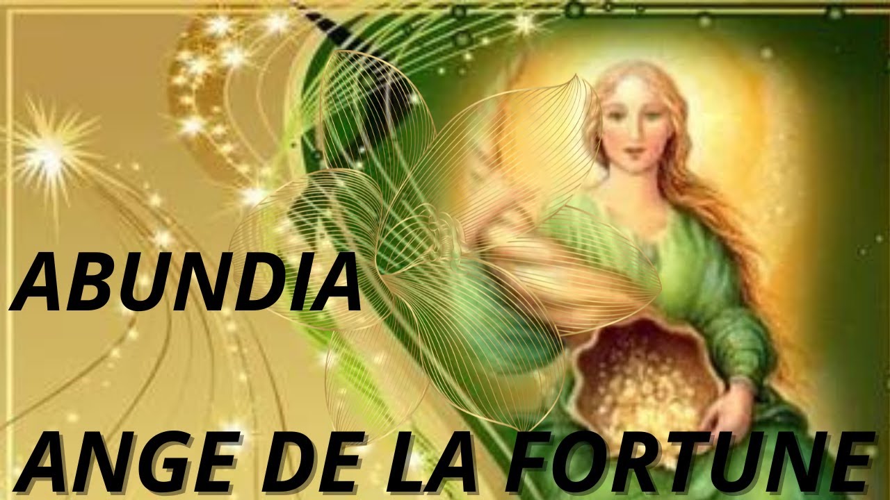 SPECIAL ABUNDIA ANGE DE LA FORTUNE  Réveillez la prospérité et les bénédictions financières dans vot