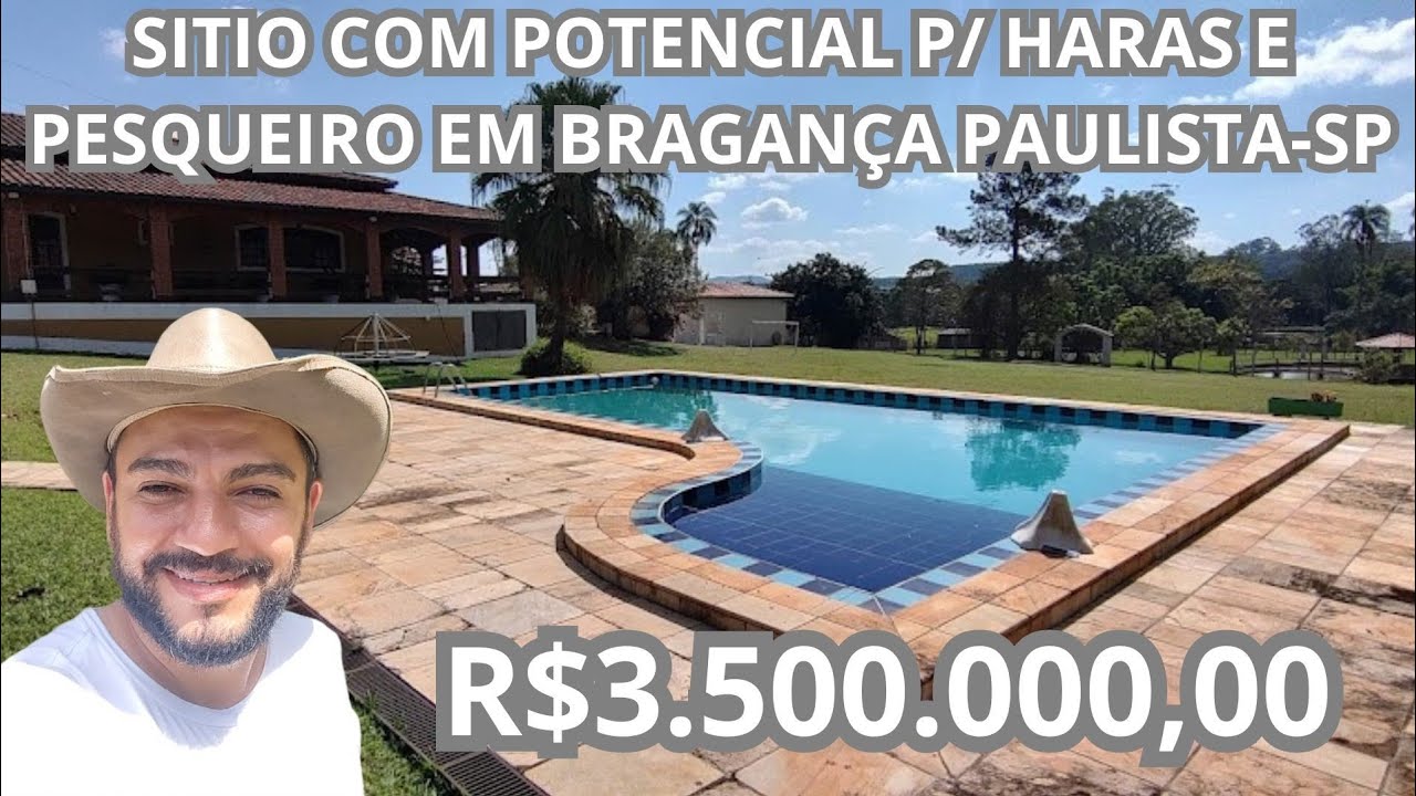 BELÍSSIMO SÍTIO EM BRAGANÇA PAULISTA SP COM GRANDE POTÊNCIA PARA HARAS E PESQUEIRO R$3.500.000,00
