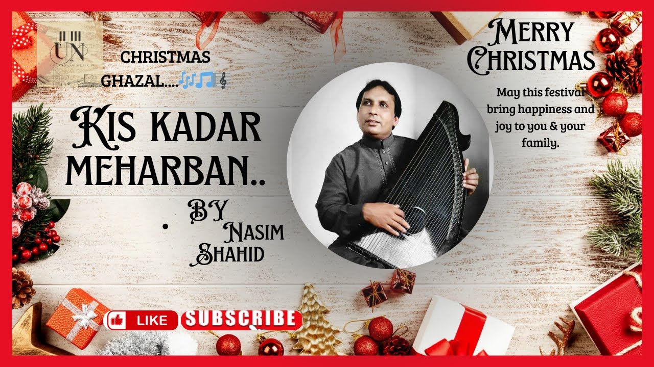 Kis qadar meharban-Christmas Ghazal by Nasim Shahid Sb And Sunny Jimmy khan #sunnyjimmy #ghazal