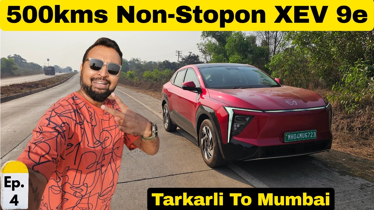Best Range on Goa Highway - 500kms Non-Stop | Tarkarli To Mumbai on XEV 9e