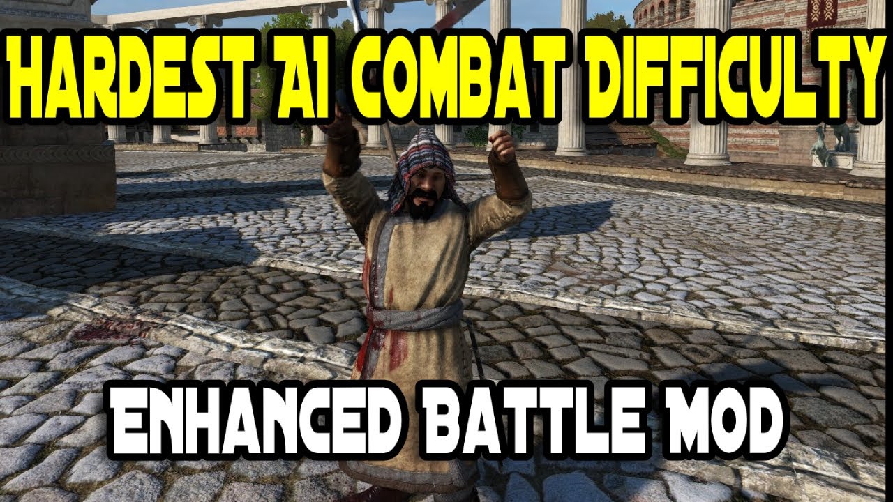Mount & Blade 2: Bannerlord Hardest AI Combat Difficulty (Enhanced Battle Mod)
