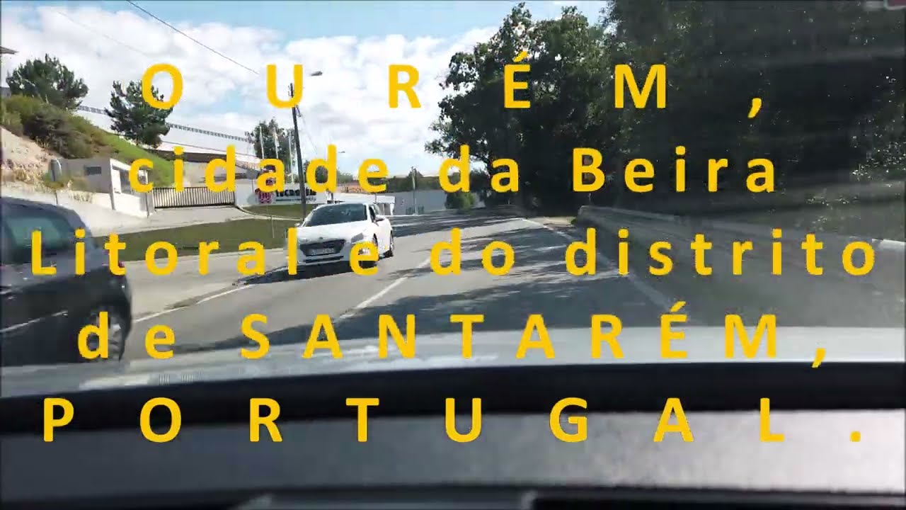 Ourém, cidade da Beira Litoral e do distrito de Santarém, Portugal.