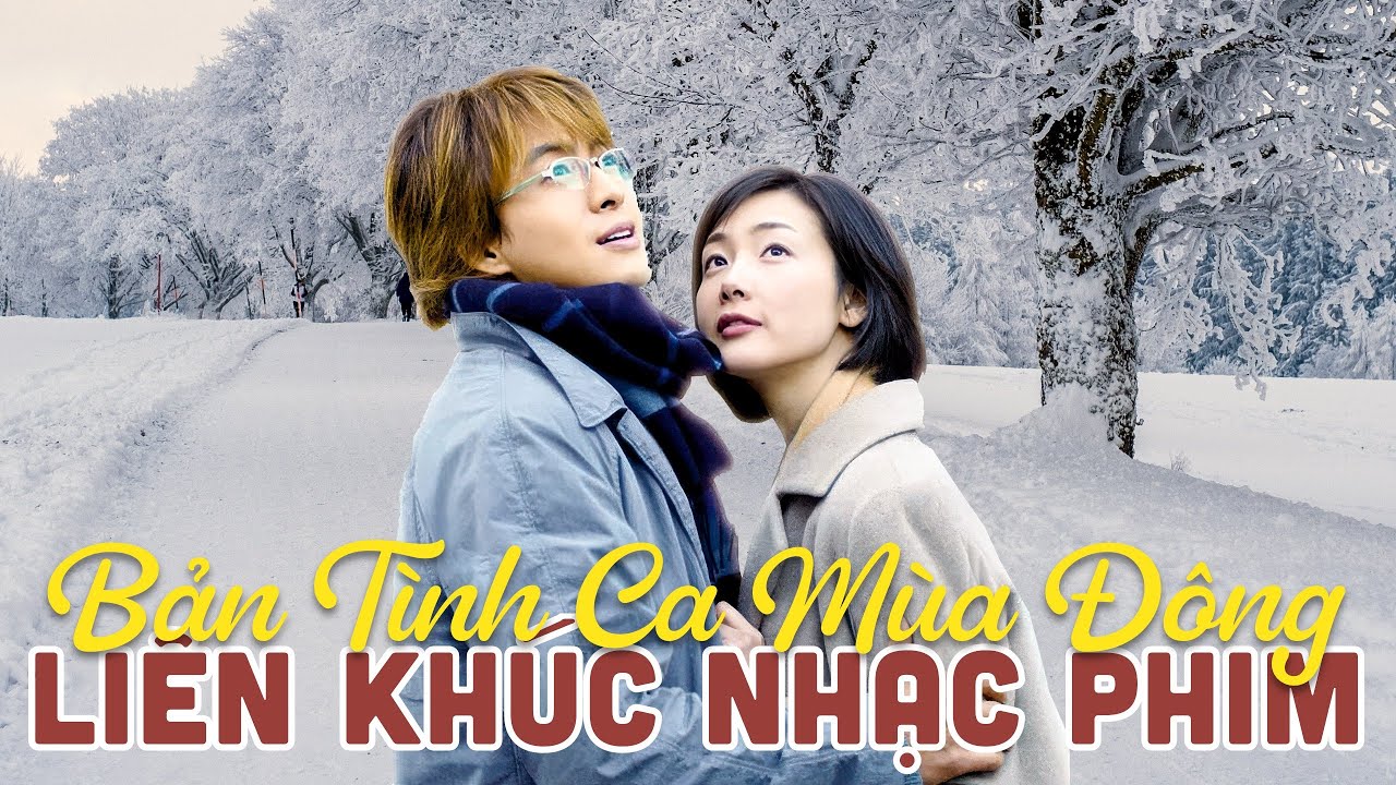 Liên Khúc Nhạc Phim BẢN TÌNH CA MÙA ĐÔNG 2002
